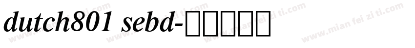 dutch801 sebd字体转换